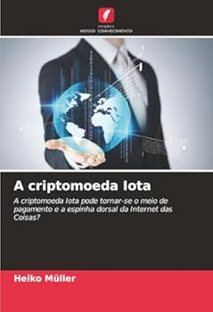 Paperback A criptomoeda Iota [Portuguese] Book