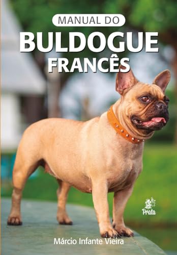 MANUAL DO BULDOGUE FRANCÊS