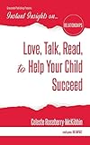 Instant Insights on...Love, Talk, Read, to Help Your Child Succeed