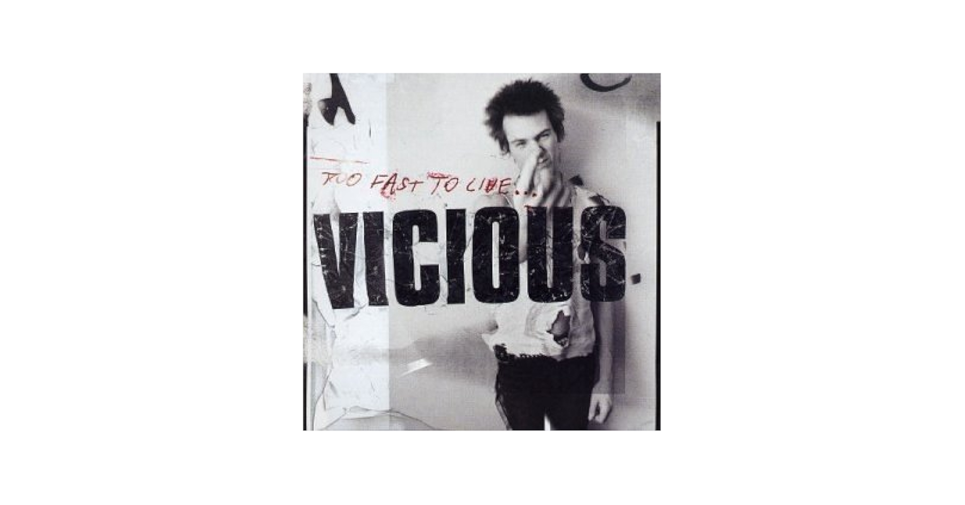 Vicious, Sid - Too Fast to Live - Amazon.com Music