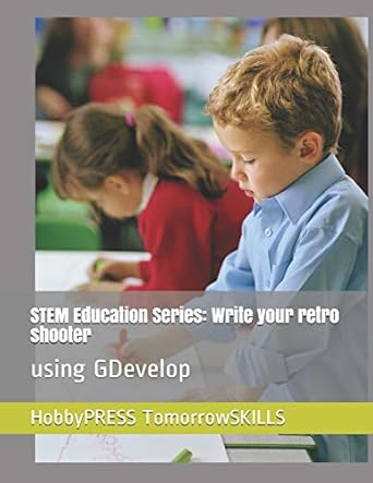 Amazon.com: STEM Education Series: Write your retro shooter: using ...