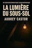 solas convention  La Lumière Du Sous-sol (French Edition)