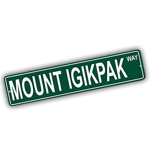 Brotherhood Aluminum Street Sign for Mount Igikpak - Alaska Man Cave Decor