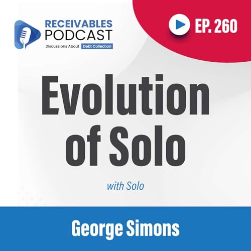 How Solo Transformed collector&ndash;consumer engagement workflows | Ep. 260 Podcast Por  arte de portada