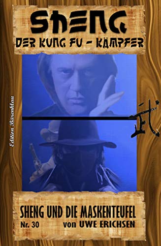 Sheng #30: Sheng und die Maskenteufel Sheng #30: Sheng und die Maskenteufel