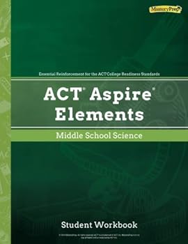 Paperback ACT Aspire Elements Middle School Science, Student Workbook Book