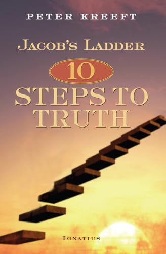 Jacob's Ladder: Ten Steps to Truth
