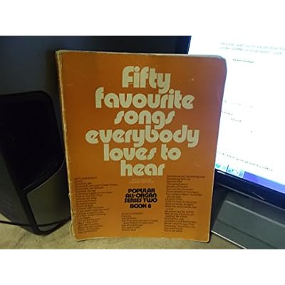 50 Favourite Songs Everybody Loves to Hear Book 8
