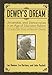 Dewey's Dream: Universities and Democracies in an Age of Education Reform, Civil Society, Public Schools, and Democratic Citizenship