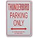 THUNDERBIRD PARKING ONLY - Miniature Fun Parking Sign