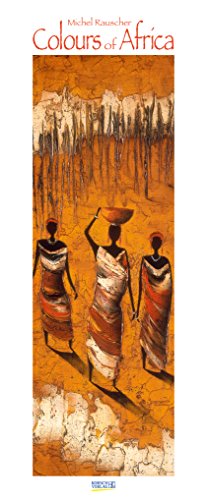 Colours of Africa-M. Rauscher 204819 2019: Kunstkalender mit Bildern in den warmen Farben Afrikas. W Colours of Africa-M. Rauscher 204819 2019: Kunstkalender mit Bildern in den warmen Farben Afrikas. W