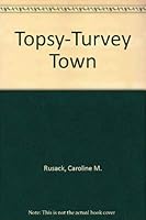 Topsy-Turvey Town 0533106885 Book Cover