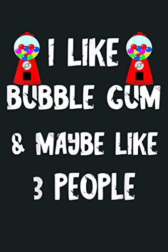 Bubble Gum Machine Chewing Sweet Candy Gumball Bubblegum: Notebook Planner - 6x9 inch Daily Planner Journal, To Do List Notebook, Daily Organizer, 114 Pages