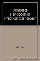 The complete handbook of practical car repair 0830697306 Book Cover