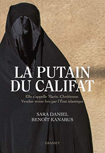 Télécharger La putain du Califat (Documents Français) Francais PDF