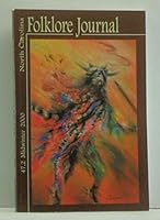 North Carolina Folklore Journal, Volume 47, Number 2 B01N0GNY6D Book Cover