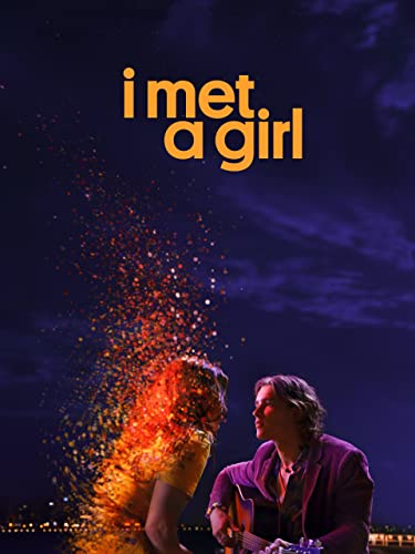  I Met a Girl