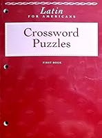 Latin for Americans: First Book: Crossword Puzzles (Latin for Americans, First Book) 0026460246 Book Cover