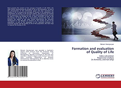 Formation and evaluation of Quality of Life: Index calculationRegression analysis(in Armenia, and not only)