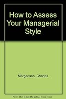How To Assess Your Managerial Style 0814456324 Book Cover