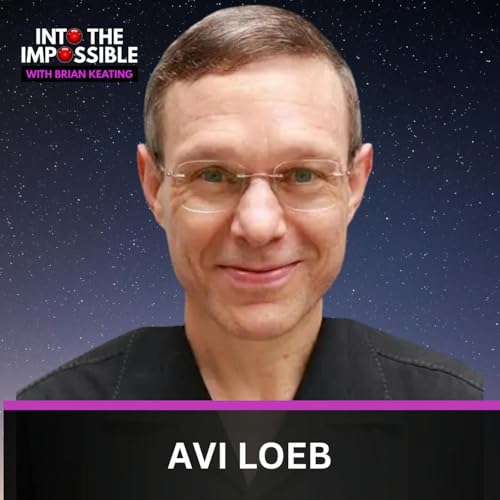 Did We Find Alien Technology? Avi Loeb Explains Podcast By  cover art