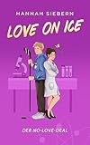 Love on Ice : Der No-Love-Deal
