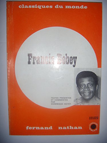 Photo de Francis Bebey : écrivain et musicien camerounais (Classiques du monde)