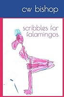 scribbles for falamingos 1790355583 Book Cover