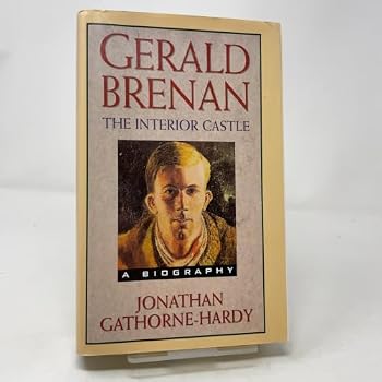 Hardcover Gerald Brenan: The Interior Castle : A Biography Book