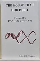 The House That GOD Built (Volume One: DNA-The Book of Life) B003FRRIC8 Book Cover