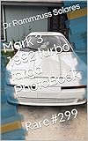 Mark 3 1992 turbo targa PhotoBook : Rare #299 (Whistle blowers and hand washers) (English Edition)