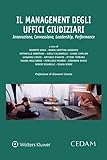 Il Management Degli Uffici Giudiziari. Innovazione, Connessione, Leadership, Performance - 2