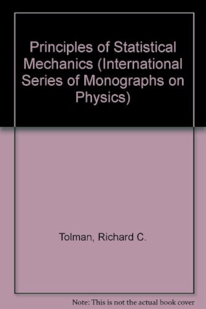 洋書 The Principles of Statistical Mechanics The Principles of Statistical Mechanics – Dover Publications