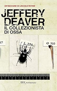 Jeffery Deaver – Il collezionista di ossa (2013)