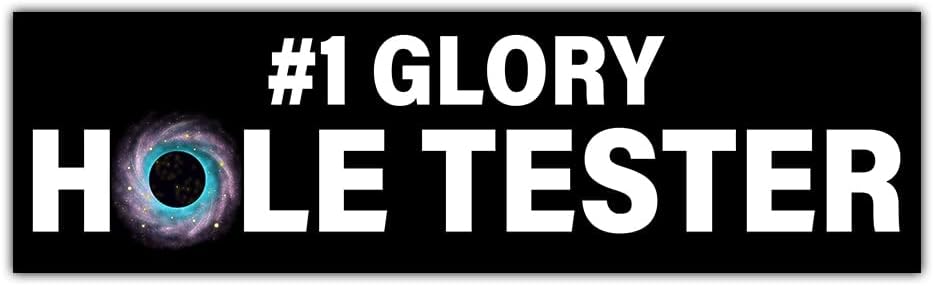 #1 Glory Hole Tester Sticker Gay Pride Bumper Stickers Funny Adult Gay LGBT Prank Stickers Pride Month Decorations Humorous Dirty Mind Joke Stickers Gift Decor Car Van Window Laptop [11.5"x3"]
