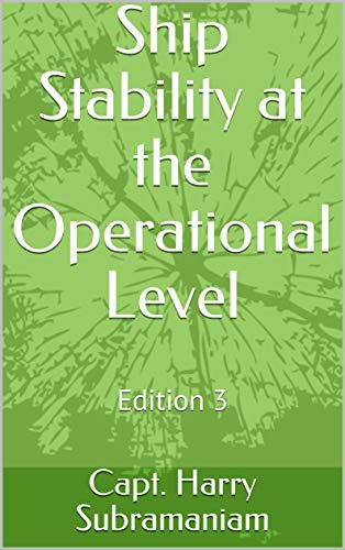 Ship Stability at the Operational Level: Edition 2 (Nutshell Series Book 4) (English Edition)