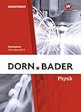 Dorn / Bader Physik SII - Ausgabe 2020 Baden-Württemberg: Schülerband: Sekundarstufe 2 - Ausgabe 2020