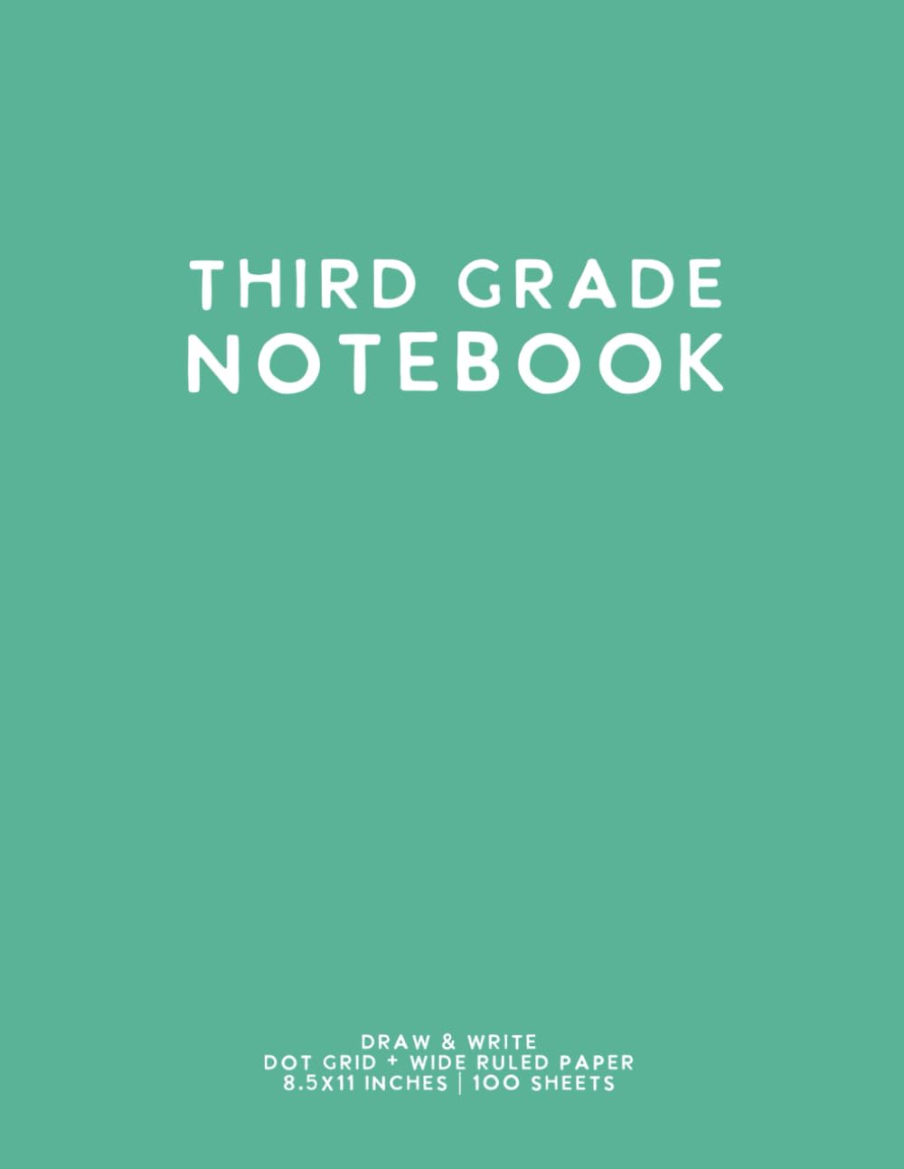 Third Grade Notebook: Teal Softcover Wide Ruled Composition Journal