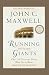Running with the Giants: What the Old Testament Heroes Want You to Know About Life and Leadership (Giants of the Bible)