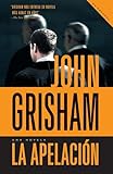 La apelación (Spanish Edition)