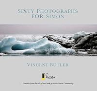 Sixty Photographs for Simon 1788550617 Book Cover