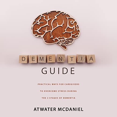 Dementia Guide by Atwater McDaniel episode artwork