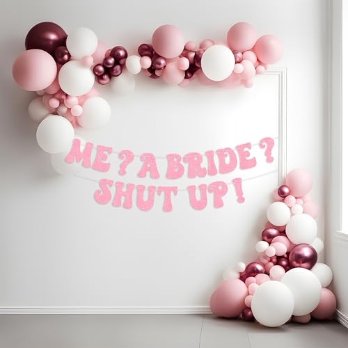 Princess Bachelorette Banner Me? A Bride? Shut Up! Glittery Rose Gold Banner for Bachelorette Party Decoration, Bridal Shower and Pre-Wedding Party Decor by DHDecor - Used condition - Image 4