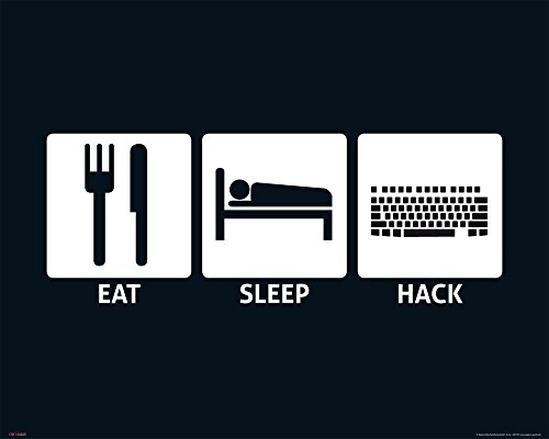 Eat, Sleep - Mini-Poster - Hack