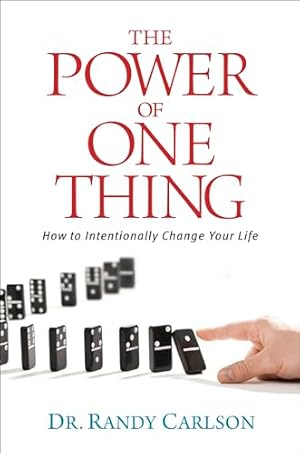 Book cover The Power of One Thing: How to Intentionally Change Your Life