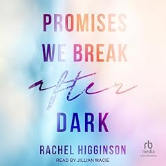 Couverture de Promises We Break After Dark