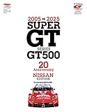  SUPERGT SERIES GT500 20thAnniversary NISSAN