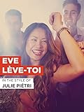 Eve l??ve-toi