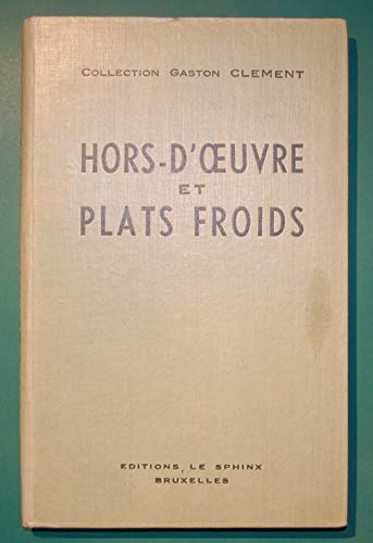 Un choix de Hors-d'œuvre et plats froids