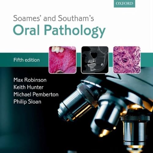 Soames&rsquo; and Southam&rsquo;s Oral Pathology